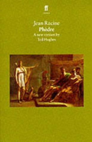 Jean Racine: Phaedra (Faber Plays) (Paperback, 1998, Faber and Faber)