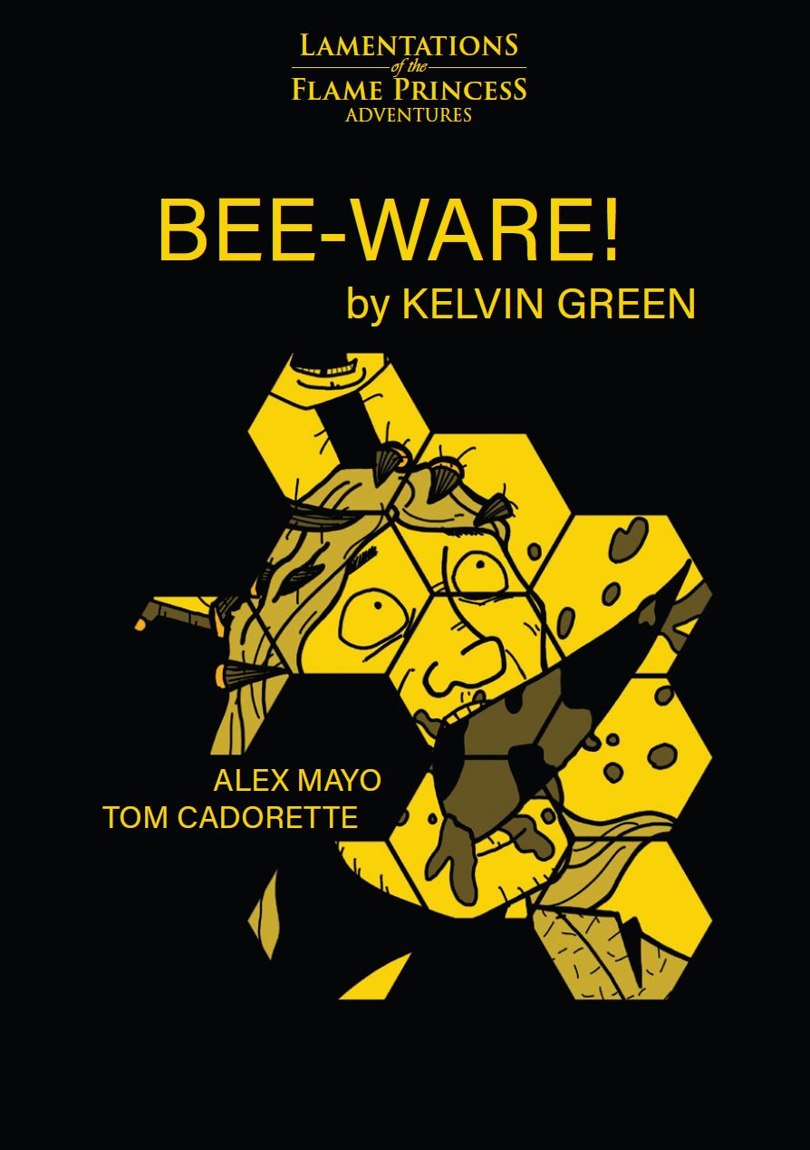 Kelvin Green: Bee-Ware! (Hardcover, 2023, Lamentations of the Flame Princess)