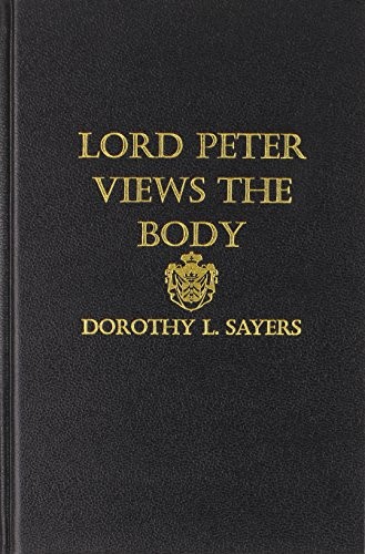 Dorothy L. Sayers: Lord Peter Views the Body (Hardcover, 1987, Amereon Ltd)