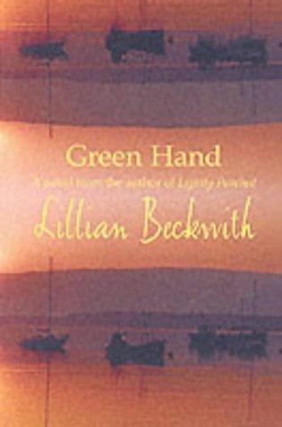 Lillian Beckwith: Green Hand (Paperback, 2002, House of Stratus)