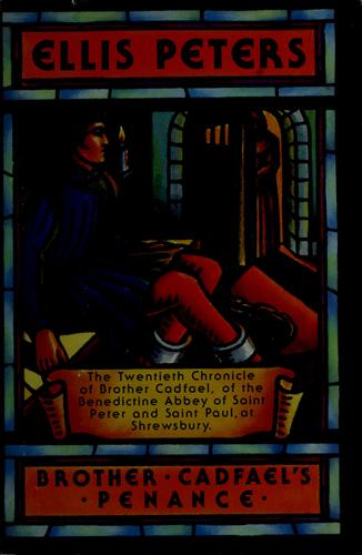 Edith Pargeter: Brother Cadfael's penance (1994, Mysterious Press)