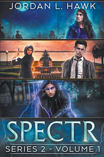 Jordan L. Hawk: SPECTR (Paperback, 2017, Createspace Independent Publishing Platform, CreateSpace Independent Publishing Platform)