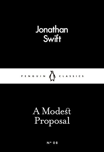 Jonathan Swift: A Little Black Classics Modest Proposal (Paperback, 2001, Penguin Classic)