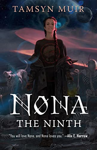 Tamsyn Muir: Nona the Ninth (EBook, 2022, Tor Books)