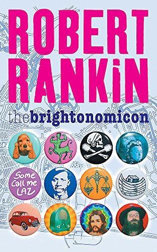 Robert Rankin: The Brightonomicon (2006)
