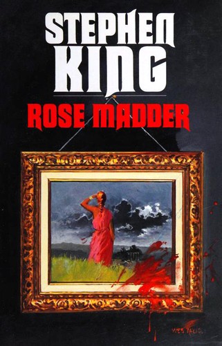 Stephen King: Rose Madder (Hardcover, French language, 1998, France Loisirs)