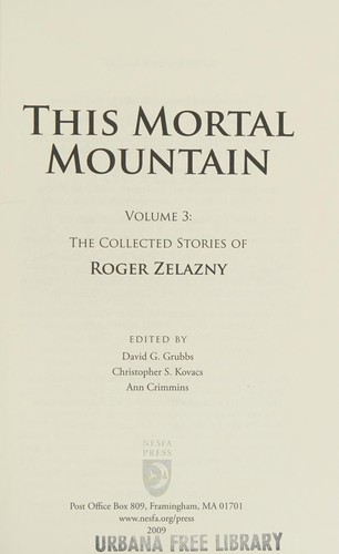 Roger Zelazny: This mortal mountain (2009, Nesfa Press)