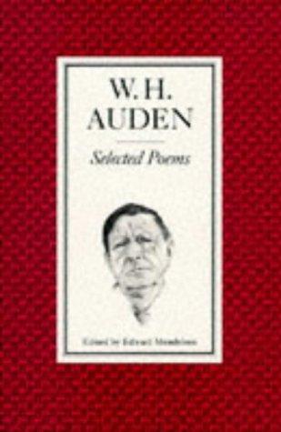 W. H. Auden: Selected Poems (Paperback, 2002, Faber and Faber)