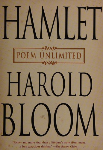 Harold Bloom: Hamlet (2004, Riverhead Books)