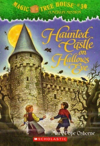 Mary Pope Osborne: Haunted Castle on Hallows Eve (Magic Tree House, #30) (Paperback, 2010, Scholastic)