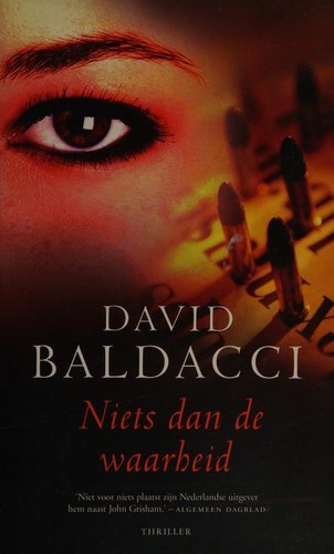 David Baldacci: Niets dan de waarheid (Dutch language, 2010, A. W. Bruna Uitgevers)