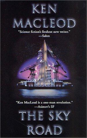 Ken MacLeod: The Sky Road (Fall Revolution) (2001)