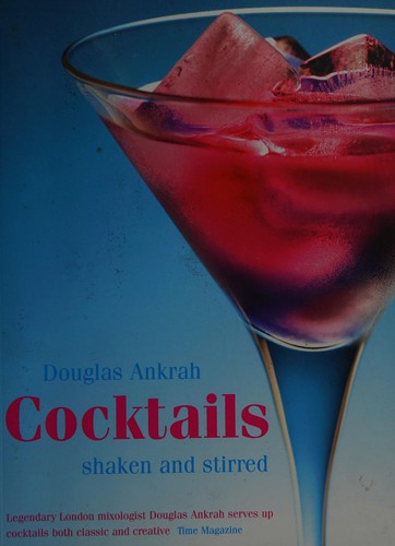 Douglas Ankrah: Cocktails (2008, Kyle Books, Distributed by National Book Network)