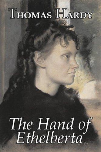 Thomas Hardy: The Hand of Ethelberta (Paperback, 2007, Aegypan)