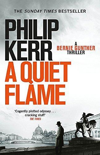 Philip Kerr: A quiet flame (2008)