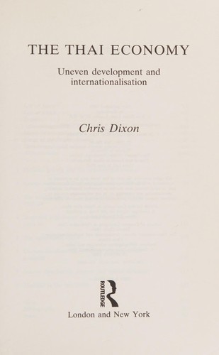 Chris Dixon: The Thai economy (1998, Routledge)