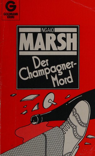 Ngaio Marsh: Der Champagner-Mord (German language, 1986, Goldmann)