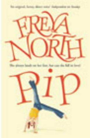 Freya North: Pip (2003, William Heinemann)