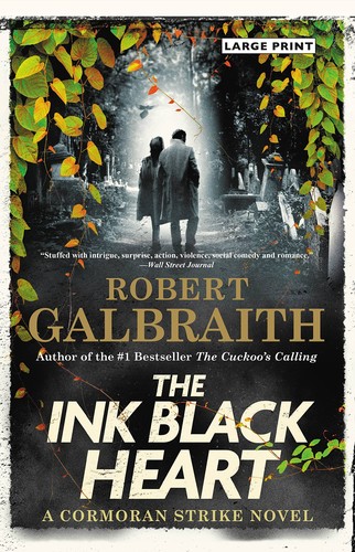 Robert Galbraith: Ink Black Heart (2022, Little Brown & Company)