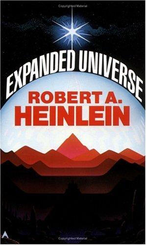 Robert A. Heinlein: Expanded Universe (1993, ACE Charter)