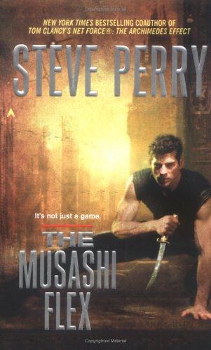 Steve Perry: The Musashi Flex (Ace)