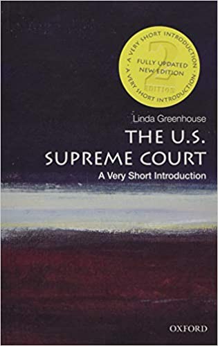 Linda Greenhouse: U. S. Supreme Court (2020, Oxford University Press, Incorporated)