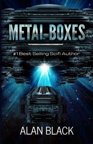 Alan Black: Metal Boxes (Paperback, 2013, CreateSpace Independent Publishing Platform)