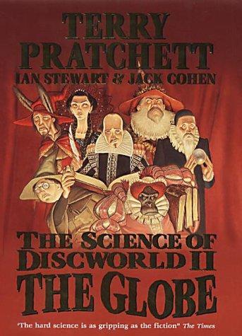 Pu lai qi (Pratchett, Terry), Ian Stewart, Jack Cohen: The science of Discworld II : the globe (2002)