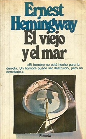 Ernest Hemingway: El viejo y el mar (Paperback, Spanish language, 1978, Planeta)