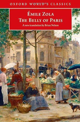 Émile Zola: The Belly of Paris (2007, Oxford University Press)