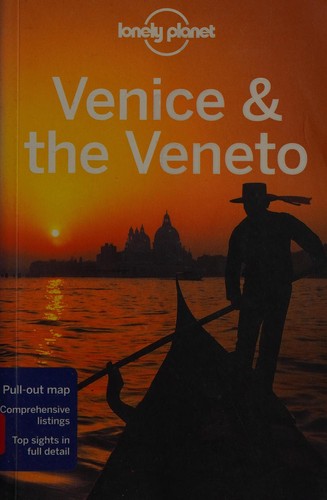 Alison Bing: Venice & the Veneto (2012, Lonely Planet)
