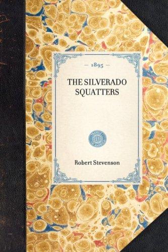 Stevenson, Robert Louis.: The Silverado Squatters (Hardcover, 2007, Applewood Books)