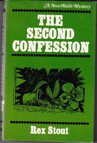 Rex Stout: The second confession. (1973, Tom Stacey)