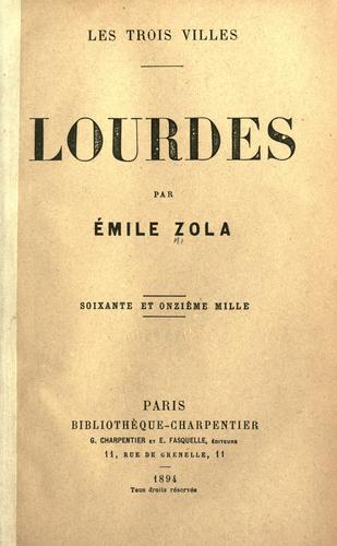 Émile Zola: Lourdes. (1894, G. Charpentier)