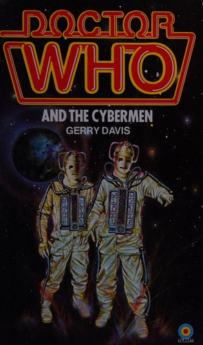 Gerry Davis: Doctor Who and the Cybermen (1979, Target Books)