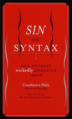 Constance Hale: Sin and syntax (1999, Broadway Books)