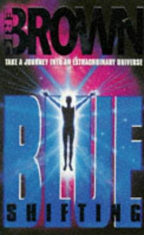 Eric Brown: Blue Shifting (Paperback, 1995, Tor)