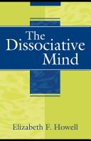 Elizabeth Howell: The Dissociative Mind (Paperback, 2008, Analytic Press)