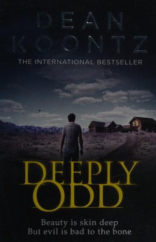 Dean Koontz: Deeply odd (2013, Harper)