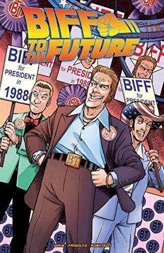 Bob Gale, Derek Fridolfs: Back to the Future (Paperback, 2017, IDW Publishing)