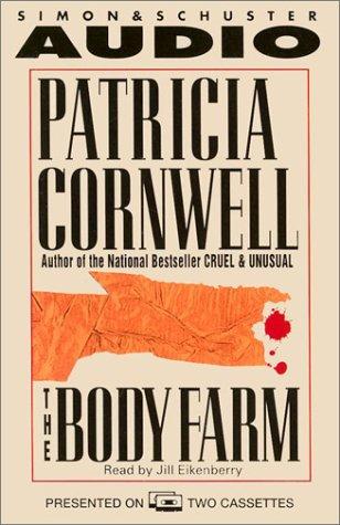 Patricia Daniels Cornwell: Body Farm (AudiobookFormat, 1999, Simon & Schuster Audio)