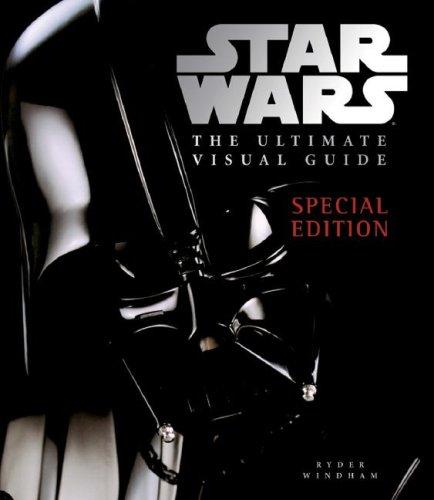 Ryder Windham: The Ultimate Visual Guide to Star Wars (Hardcover, 2007, DK CHILDREN)