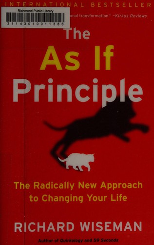 Richard Wiseman: As If Principle (2014, Simon & Schuster)