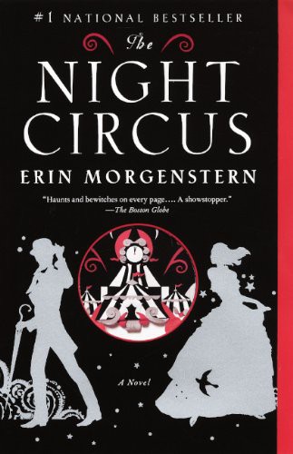 Erin Morgenstern: The Night Circus (Hardcover, 2012, Turtleback, Turtleback Books)