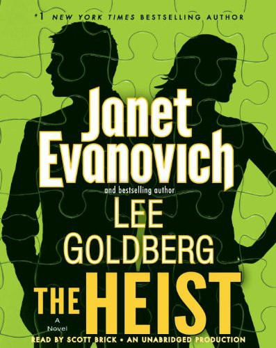 Scott Brick, Janet Evanovich, Lee Goldberg: The Heist (AudiobookFormat, 2013, Random House Audio)
