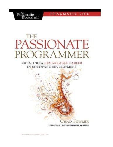 Chad Fowler: The Passionate Programmer (2009)