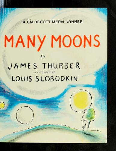 James Thurber: Many moons (1971, Scholastic Book Services)