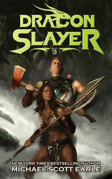 Michael-Scott Earle: Dragon Slayer 3 (EBook, MSE Publishing LLC)