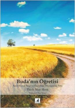 Thích Nhất Hạnh: Buda'nun Öğretisi (Paperback, Turkish language, 2014, Okyanus)