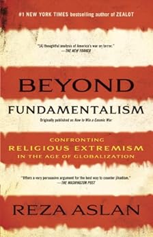 Reza Aslan: Beyond Fundamentalism (EBook, 2010, Random House Publishing Group)